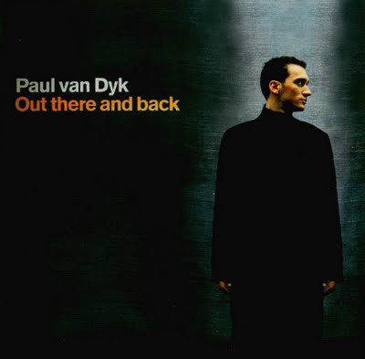 Paul Van Dyk - Out There and Back